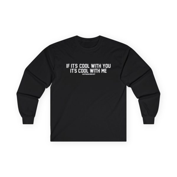 Anxious If It's Cool Unisex Ultra Cotton Long Sleeve Tee